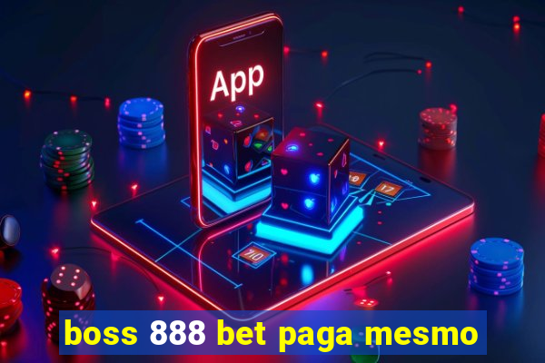 boss 888 bet paga mesmo